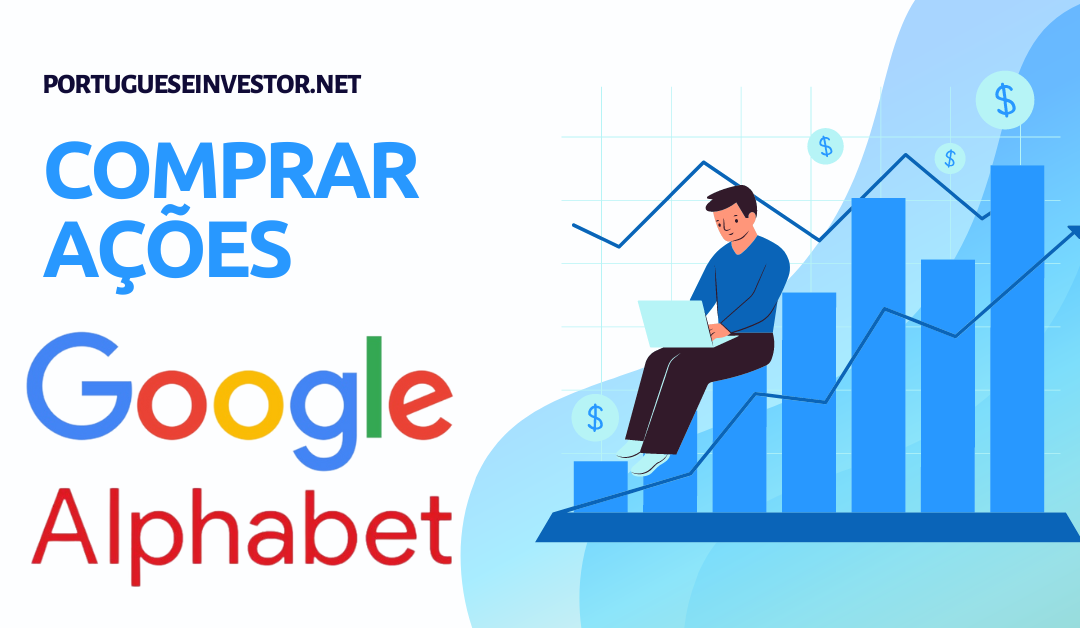 Como comprar ações da Google (Alphabet) em Portugal